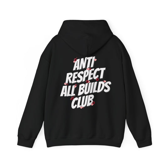 Anti Respect All Builds Club Hoodie, JDM Hoodie, GTR, STI, Skyline, Evo, RX7